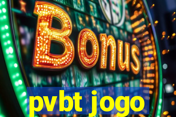 pvbt jogo